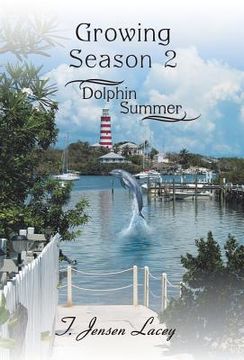 portada Growing Season 2: Dolphin Summer (en Inglés)