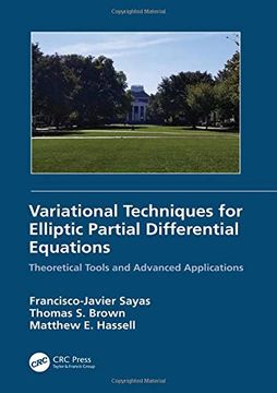 portada Variational Techniques for Elliptic Partial Differential Equations: Theoretical Tools and Advanced Applications (en Inglés)