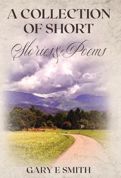 portada A Collection of Short Stories & Poems (en Inglés)