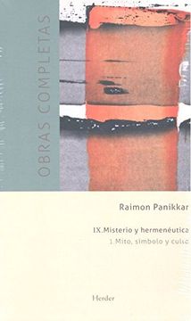 portada Misterio y Hermenéutica. Obras Completas de Raimon Panikkar. Tomo ix. Volúmen i (in Spanish)