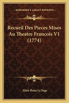 portada Recueil Des Pieces Mises Au Theatre Francois V1 (1774) (en Francés)