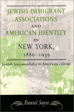 portada Jewish Immigrant Associations and American Identity in new York 1880-1939 (en Inglés)