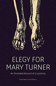 portada Elegy for Mary Turner: An Illustrated Account of a Lynching (in English)