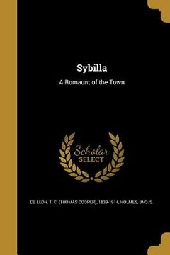 portada Sybilla: A Romaunt of the Town (en Inglés)