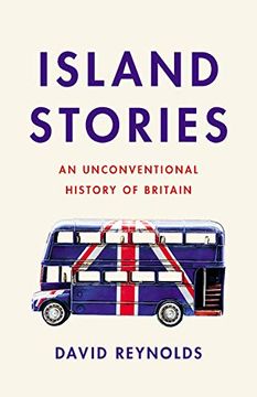 portada Island Stories: An Unconventional History of Britain (en Inglés)