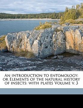 portada an introduction to entomology: or elements of the natural history of insects: with plates volume v. 3 (in English)