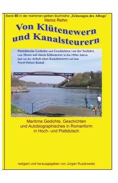 portada Von Kluetenewern und Kanalsteurern: Band 40 in der maritimen gelben Buchreihe bei Juergen Ruszkowski (en Alemán)