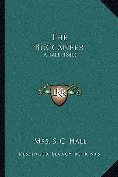 portada the buccaneer the buccaneer: a tale (1840) a tale (1840)