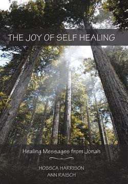 portada The Joy of Self Healing: Healing Messages from Jonah