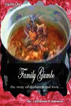 portada family gumbo the story of dysfunctional love (en Inglés)