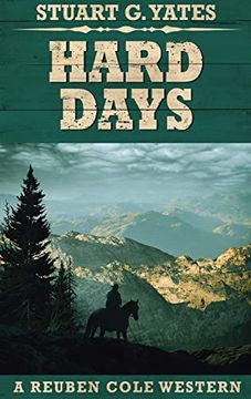 portada Hard Days (3): Large Print Hardcover Edition (Reuben Cole Westerns) (en Inglés)