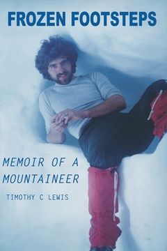 portada Frozen Footsteps Memoir of a Mountaineer (en Inglés)