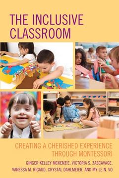 portada The Inclusive Classroom: Creating a Cherished Experience Through Montessori (en Inglés)
