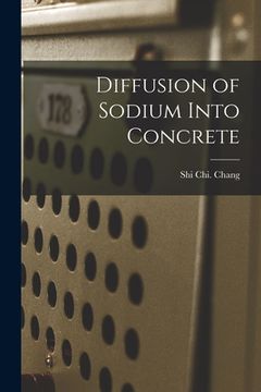 portada Diffusion of Sodium Into Concrete (in English)