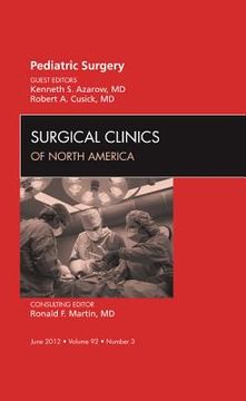 portada Pediatric Surgery, an Issue of Surgical Clinics: Volume 92-3
