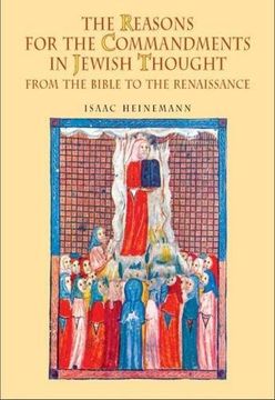 portada The Reasons for the Commandments in Jewish Thought: From the Bible to the Renaissance (Reference Library of Jewish Intellectual History) (en Inglés)