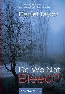 portada Do We Not Bleed?: A Jon Mote Mystery (in English)
