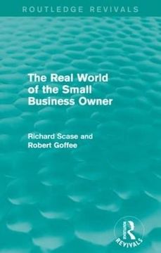 portada The Real World of the Small Business Owner (Routledge Revivals) (en Inglés)