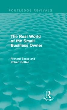 portada The Real World of the Small Business Owner (Routledge Revivals) (en Inglés)