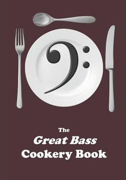portada The Great Bass Cookery Book (en Inglés)