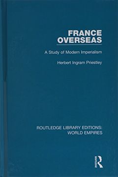 portada France Overseas: A Study of Modern Imperialism (in English)