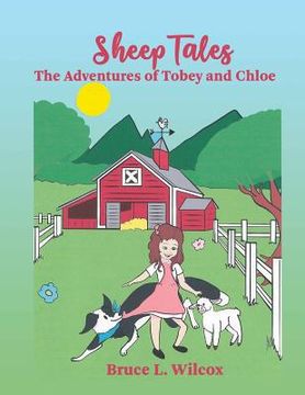 portada Sheep Tales: The Adventures of Tobey and Chloe (en Inglés)