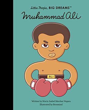 portada Muhammad ali (Volume 26) (Little People, big Dreams, 21) (in English)