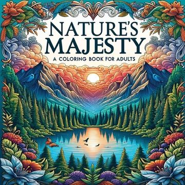 portada Nature's Majesty - Animal Coloring Book for Adults (en Inglés)
