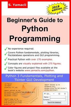 portada Beginner'S Guide to Python Programming: Learn Python 3 Fundamentals, Plotting and Tkinter gui Development Easily (en Inglés)