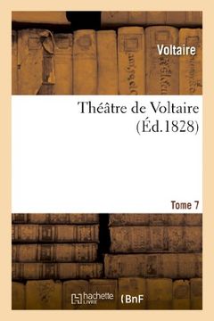portada Theatre de Voltaire. Tome 7 (Litterature) (French Edition)