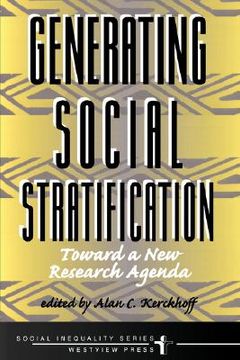 portada generating social stratification: toward a new research agenda (en Inglés)
