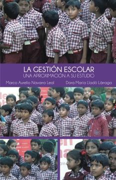 portada La Gestion Escolar: Una Aproximacion a su Estudio (in Spanish)