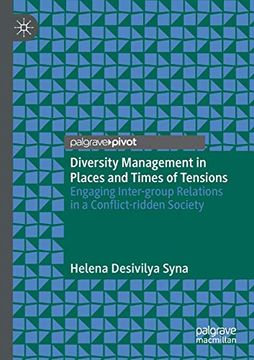 portada Diversity Management in Places and Times of Tensions: Engaging Inter-Group Relations in a Conflict-Ridden Society (en Inglés)