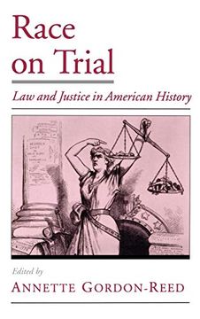 portada Race on Trial: Law and Justice in American History (Viewpoints on American Culture) 