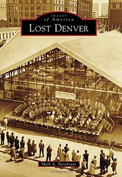portada Lost Denver (Images of America)