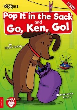 portada Pop it in the Sack & go, Ken, go! (Booklife Readers) (in English)
