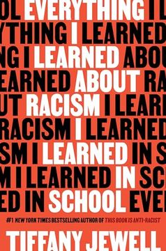 portada Everything i Learned About Racism i Learned in School (in English)