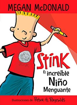 portada Stink El Increíble Niño Menguante / Stink the Incredible Shrinking Kid (in Spanish)