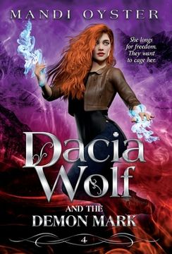 portada Dacia Wolf & the Demon Mark: A magical coming of age dark fantasy novel 