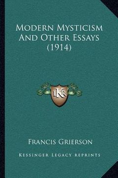 portada modern mysticism and other essays (1914) (en Inglés)