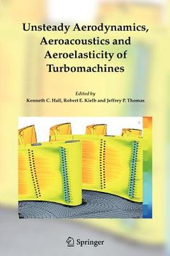 portada unsteady aerodynamics, aeroacoustics and aeroelasticity of turbomachines (en Inglés)