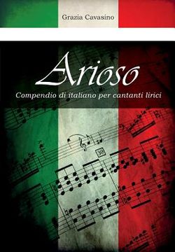 portada Arioso. Compendio di italiano per cantanti lirici (en Italiano)