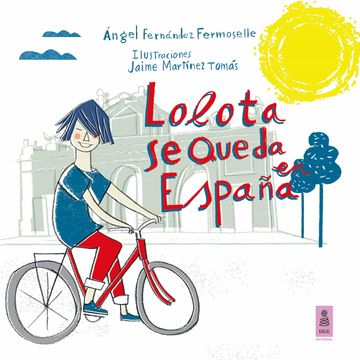 portada Lolota se Queda en España: 13 (Las Aventuras de Lolota) (in Spanish)