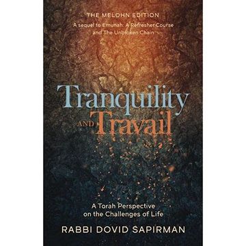 portada Tranquility and Travail a Torah Perspective on the Challenges of Life (en Inglés)