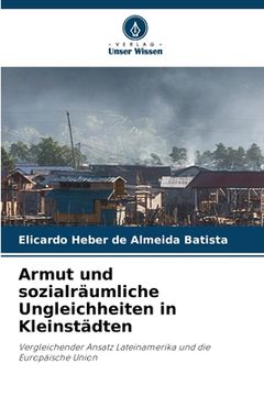 portada Armut und sozialräumliche Ungleichheiten in Kleinstädten (in German)