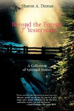 portada beyond the forests of yesteryears:a coll
