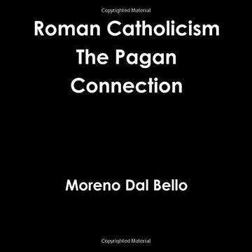 portada Roman Catholicism The Pagan Connection (in English)