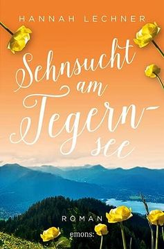 portada Sehnsucht am Tegernsee: Roman (in German)