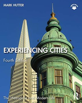 portada Experiencing Cities (The Metropolis and Modern Life) 