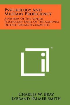 portada psychology and military proficiency: a history of the applied psychology panel of the national defense research committee (en Inglés)